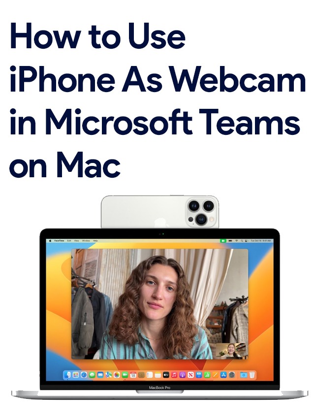 Use iPhone as a Webcam in Microsoft Teams on Mac