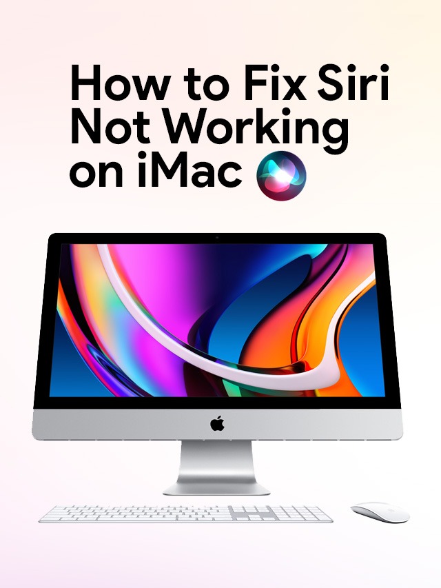 Fix Siri not working on iMac : Detailed Guide