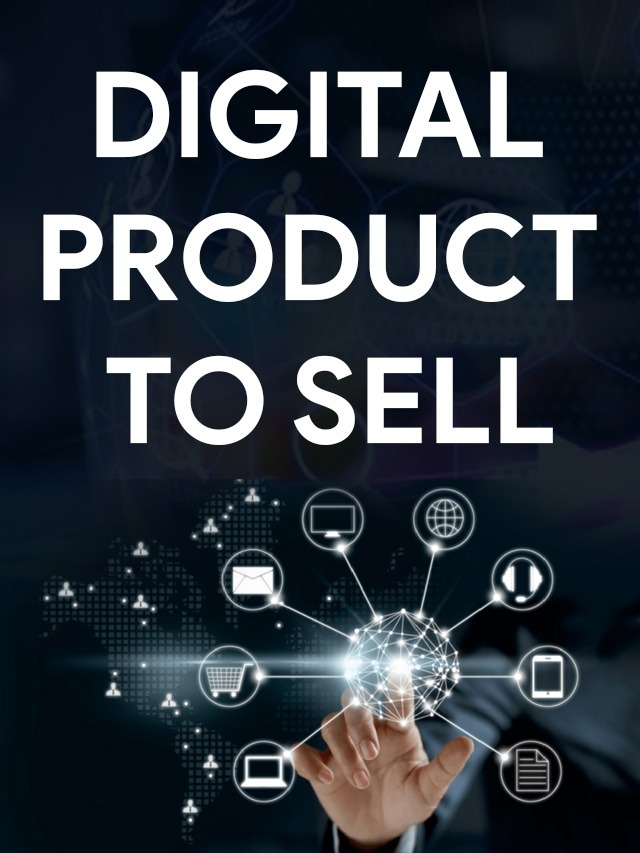 Digital Products to Sell : Best List